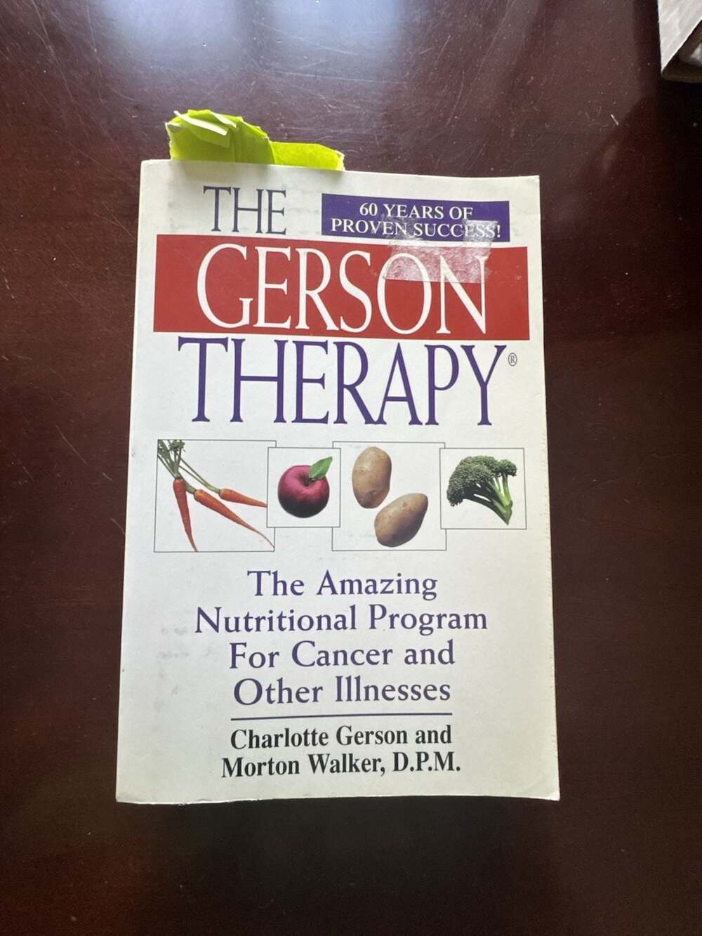 The Gerson Therapy: The Amazing Nutritional Program for Cancer and Other Illness